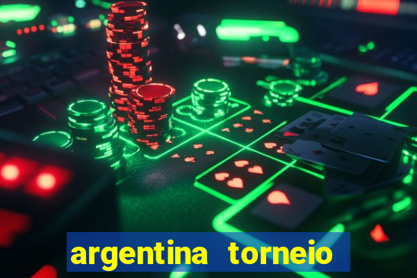 argentina torneio betano tabela